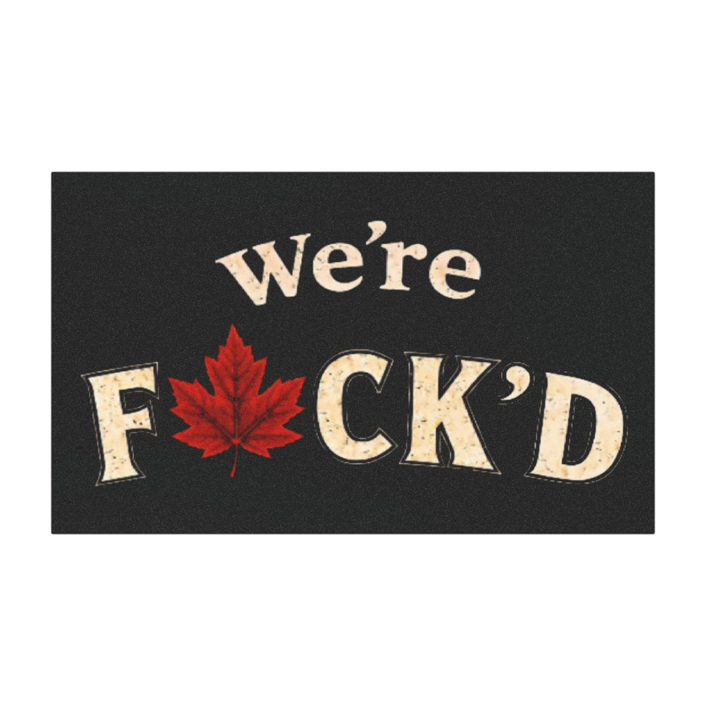 “We’re F*ck’d” Car Magnet